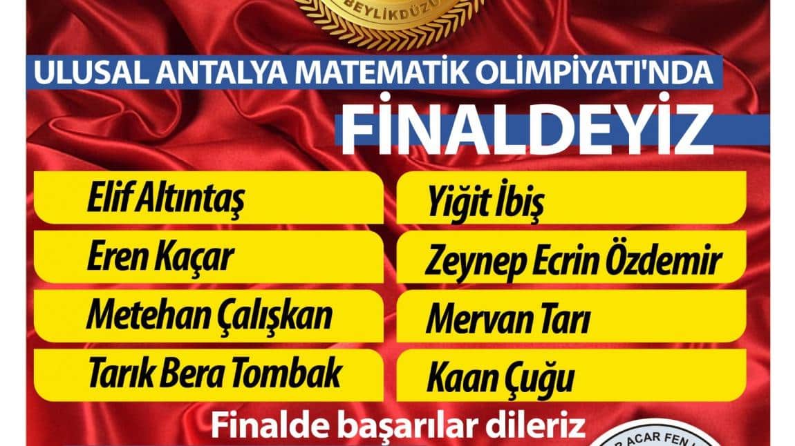 Ulusal Antalya Matematik Olimpiyatı'nda FİNALDEYİZ